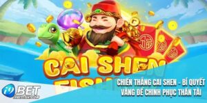 Chiến Thắng Cai Shen