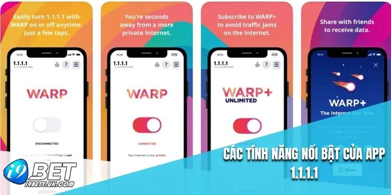 Các tính năng nổi bật của app 1.1.1.1