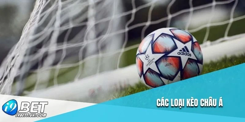 Kèo Châu Á là gì?