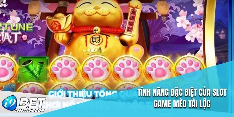 Tính năng đặc biệt của slot game mèo tài lộc